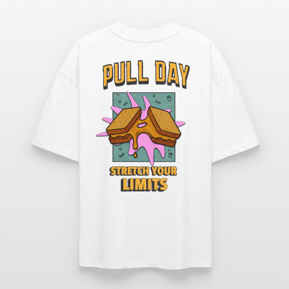 Lustiges Gym Shirt "Pull Day – Stretch Your Limits" | Premium Organic Oversized Shirt (Unisex) | Fitness & Gym Streatwear - Weiß