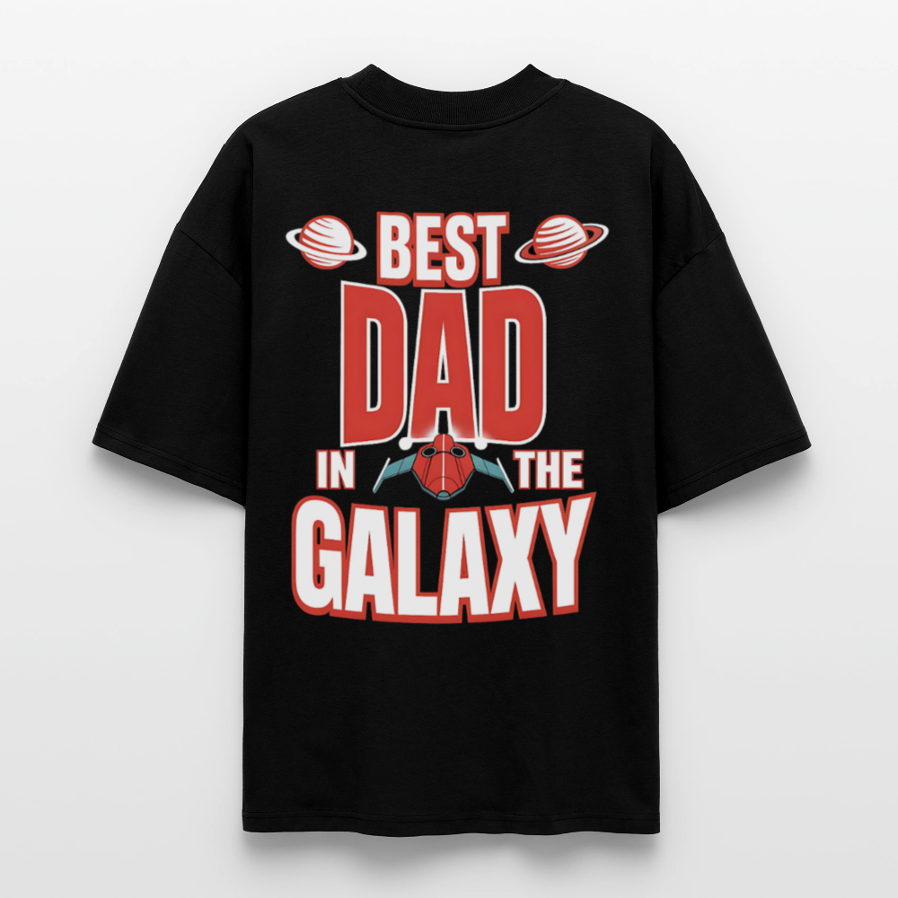 Vatertags Oversized Shirt für Weltraum-Fans | Best Dad in the Galaxy - Schwarz