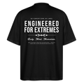 Motivierendes Oversized Shirt | Engineered For Extremes | 100% Bio-Baumwolle - Schwarz