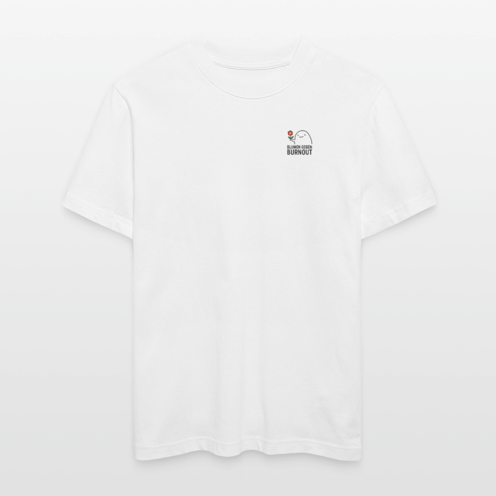 Relaxed Fit Shirt „Blumen gegen Burnout“ | Bio-Baumwolle, Unisex, Nachhaltige Produktion - Weiß