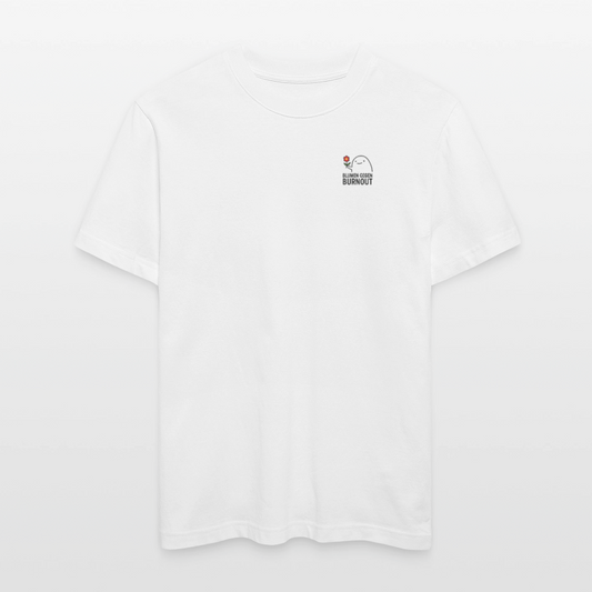 Relaxed Fit Shirt „Blumen gegen Burnout“ | Bio-Baumwolle, Unisex, Nachhaltige Produktion - Weiß