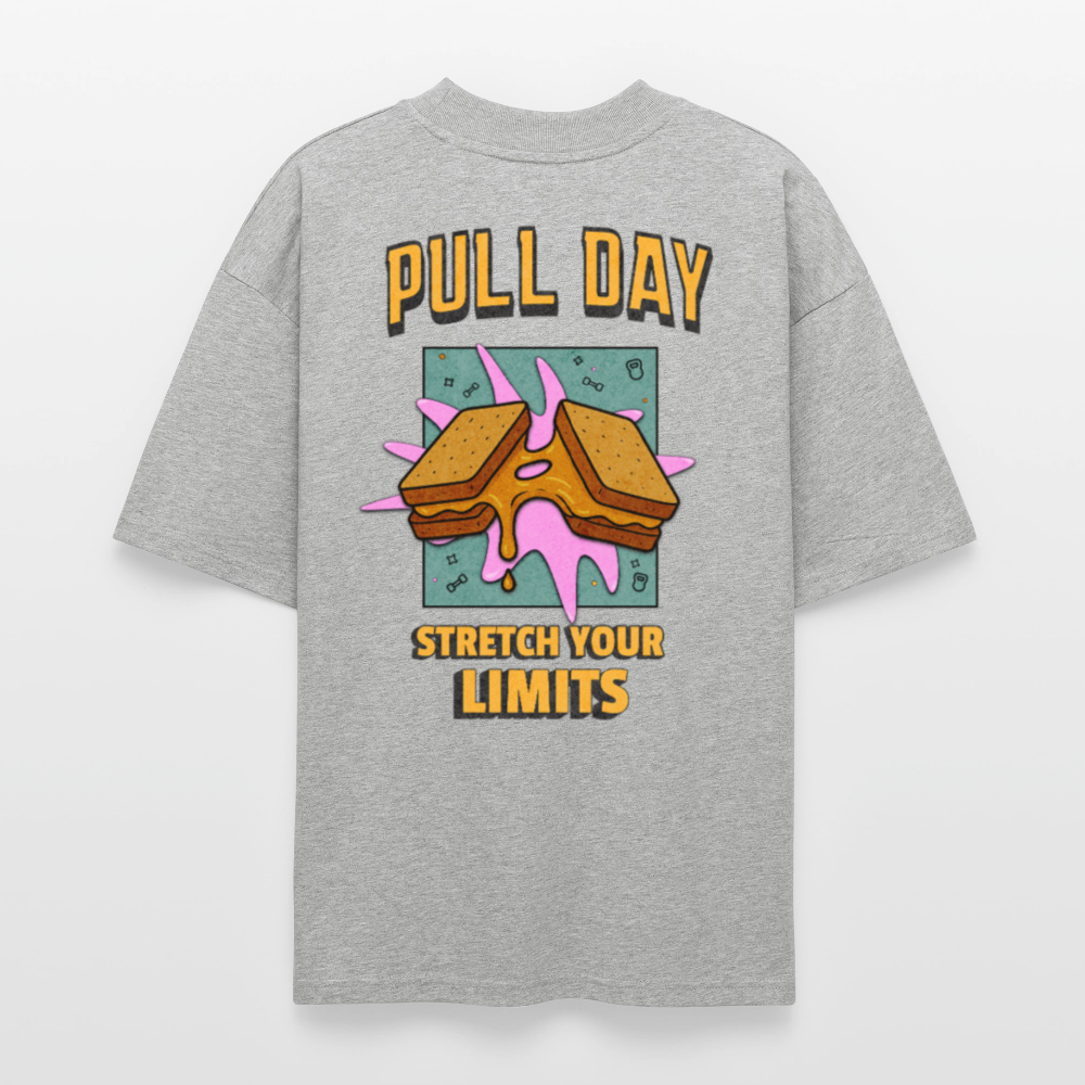 Lustiges Gym Shirt "Pull Day – Stretch Your Limits" | Premium Organic Oversized Shirt (Unisex) | Fitness & Gym Streatwear - Grau meliert
