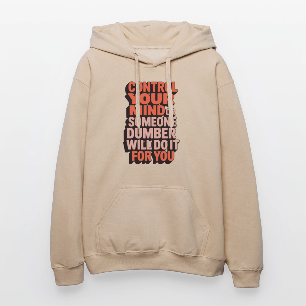 Mind Control Statement Shirt Midweight Oversized Hoodie | Unisex Softstyle mit inspirierendem Spruch - Sand