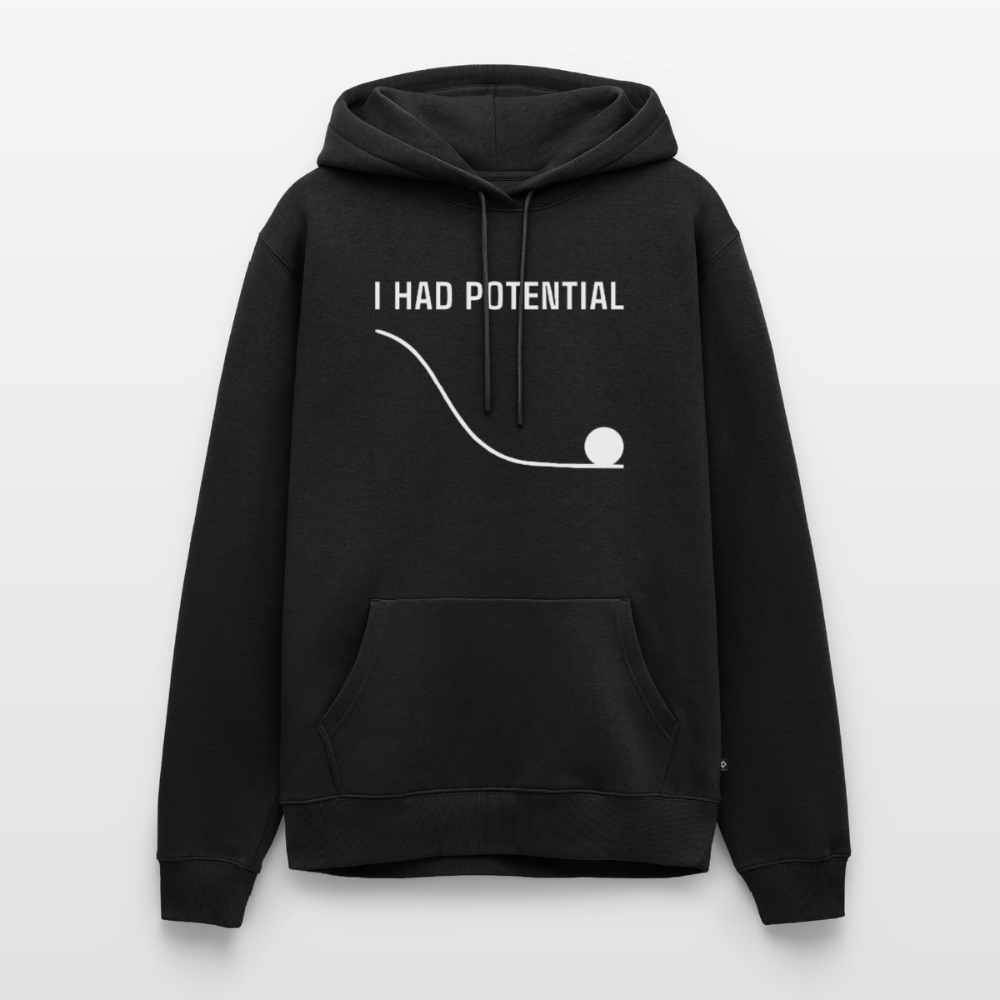 "I Had Potential" Premium Hoodie | Lustiger Physik Nerd Pullover - Schwarz