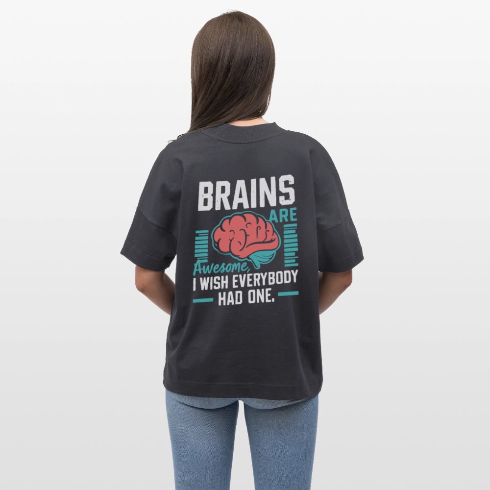 Unisex Bio Oversized Shirt Brains Are Awesome – Lustiges Gehirn-Design als Backprint - (Dark) - Indigoblau