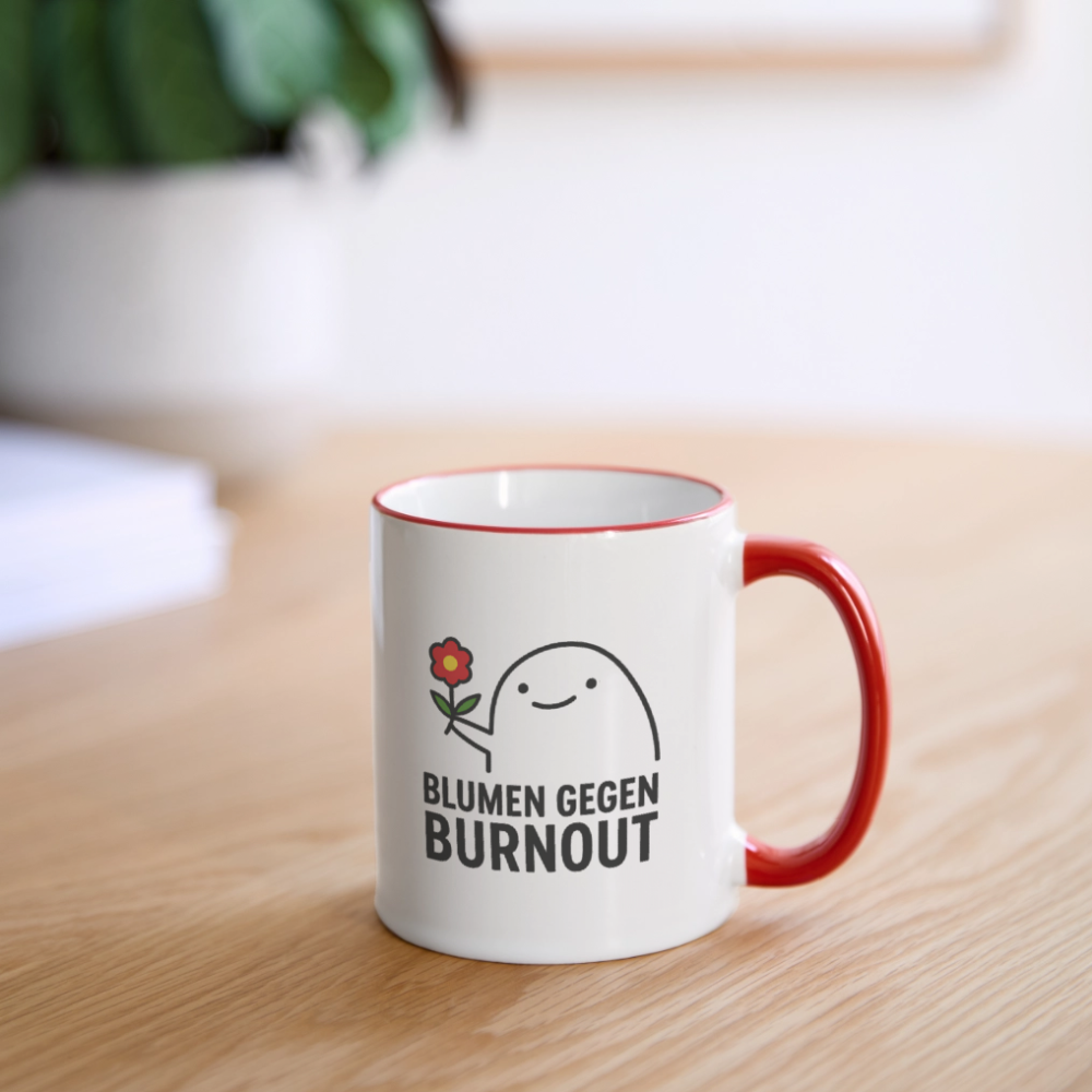 Tasse „Blumen gegen Burnout“ | Keramik, Spülmaschinenfest, Geschenkidee - Weiß/Rot