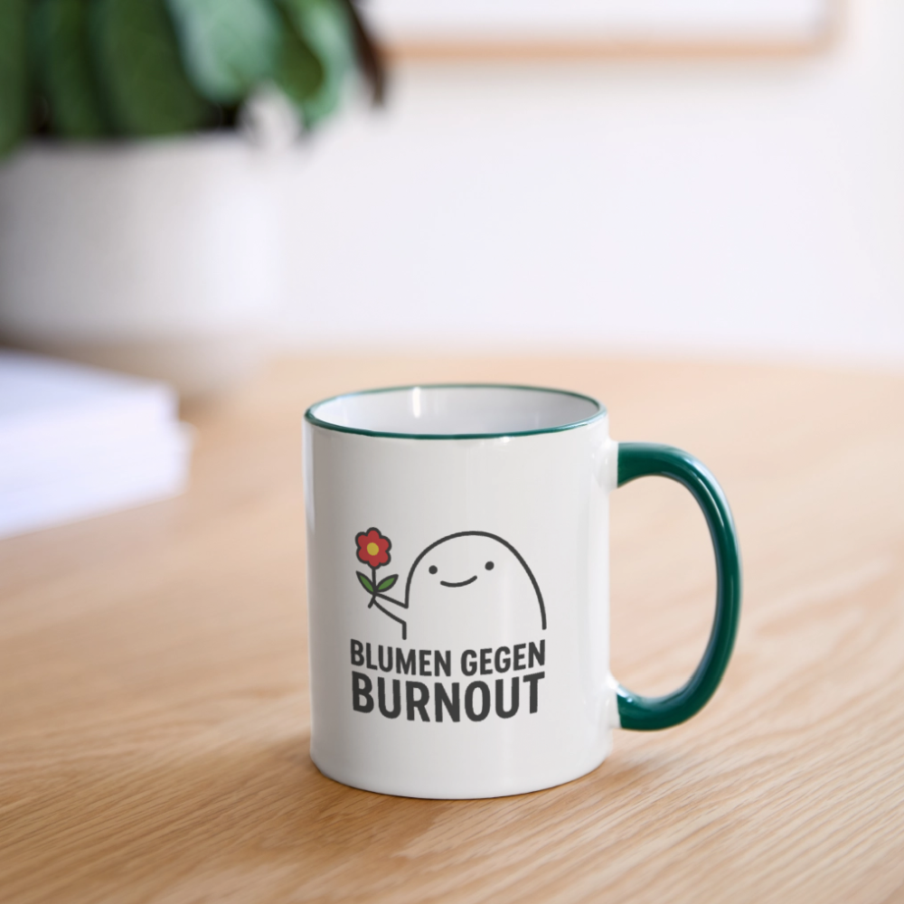 Tasse „Blumen gegen Burnout“ | Keramik, Spülmaschinenfest, Geschenkidee - Weiß/Dunkelgrün