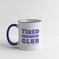Tired Engineer Club Tasse – Keramiktasse mit Statement | Planet Pioneers - Weiß/Kobaltblau