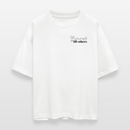 Lift Others | Organic Empowerment Shirt im Boxy Schnitt | Dark Print - Weiß