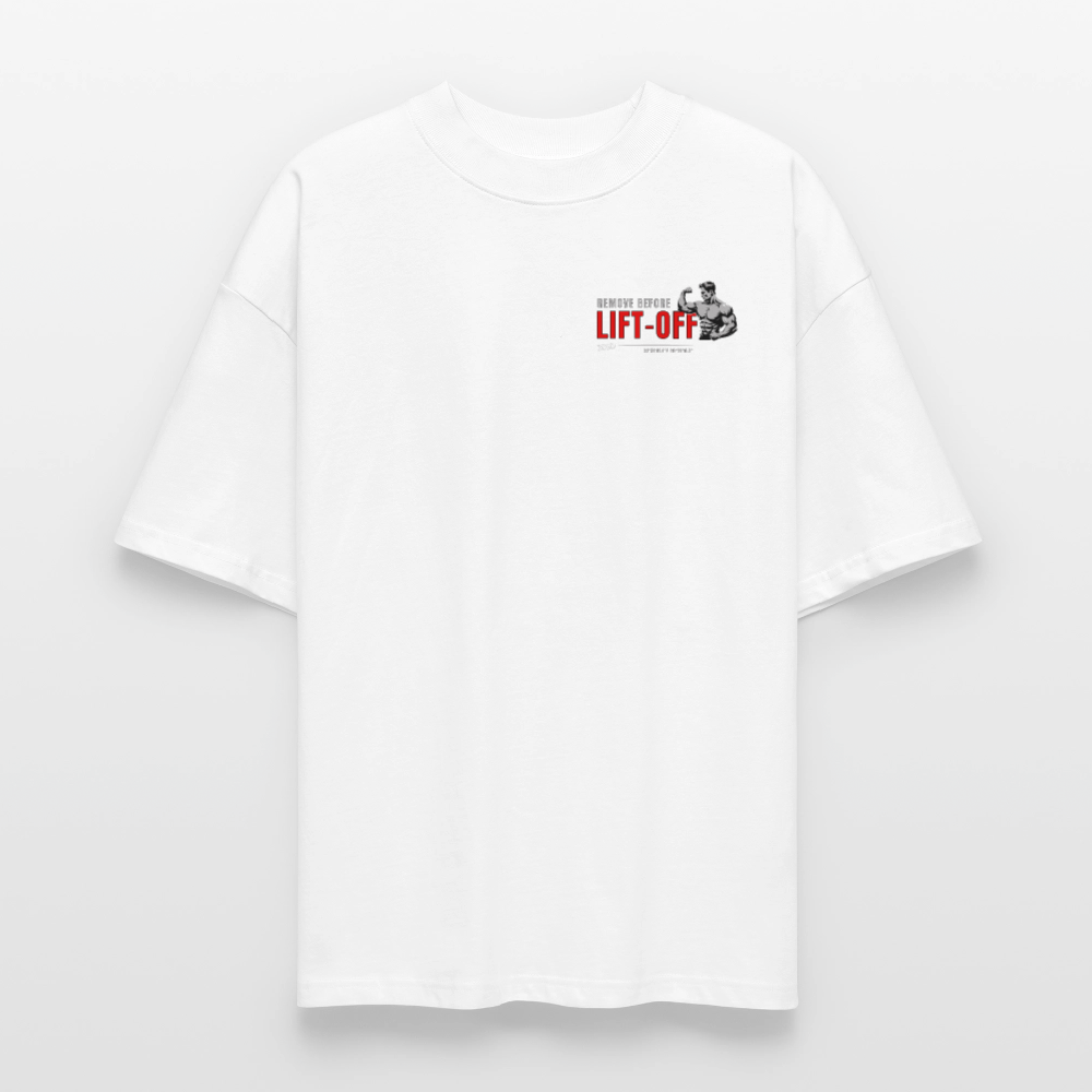 REMOVE BEFORE LIFT-OFF Shirt – Oversized Shirt mit Aviation & Gym Design (Unisex)| 100% Bio-Baumwolle - Weiß