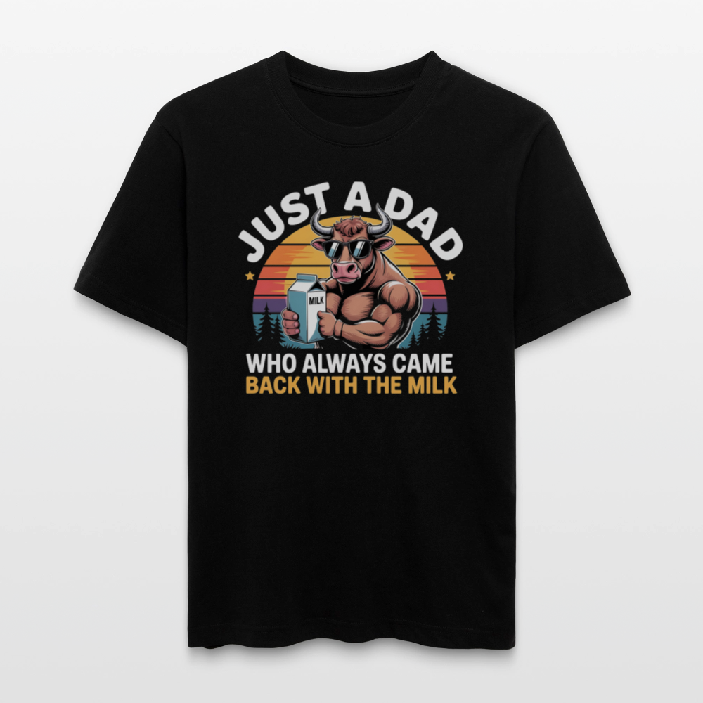 Vatertags Relaxed Fit (Unisex) T-Shirt „Just a Dad Who Always Came Back With the Milk“ | Lustiges Bullendesign - Schwarz