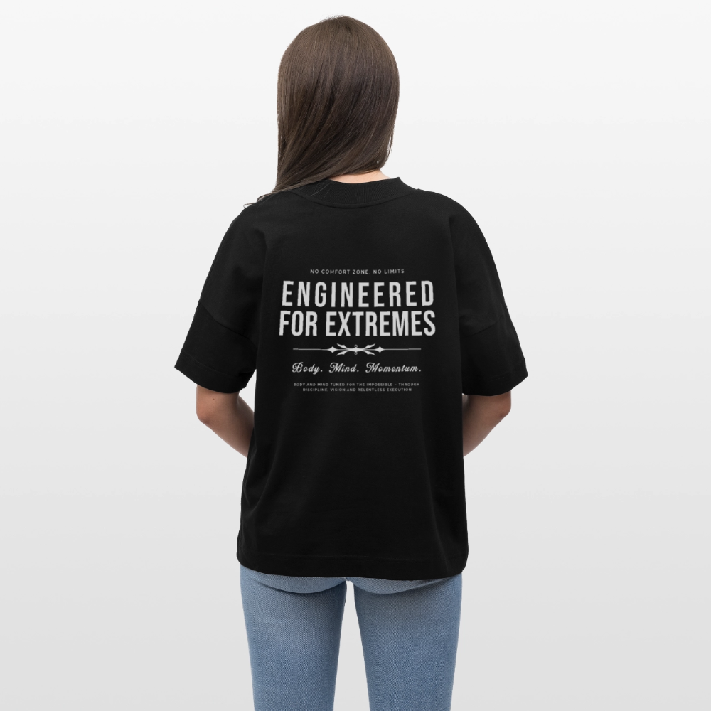 Motivierendes Oversized Shirt | Engineered For Extremes | 100% Bio-Baumwolle - Schwarz