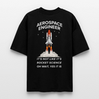 Premium Organic Oversized Shirt "Aerospace Engineer" | Backprint Rocket Science Design - Schwarz