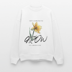 Bio Sweatshirt Unisex mit „Grow“-Statement | Fair Fashion mit floraler Botschaft - Weiß