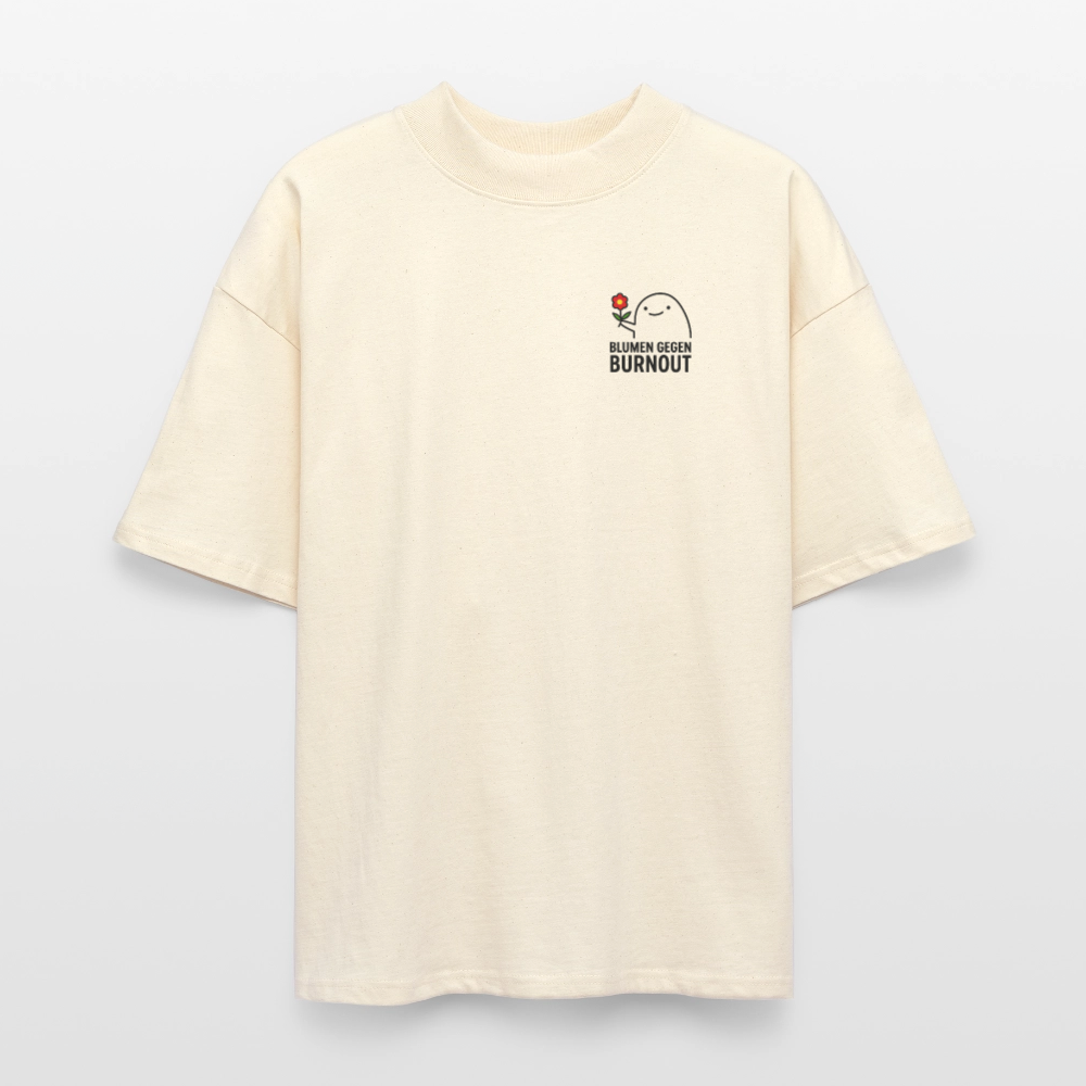 Premium Oversized Shirt „Blumen gegen Burnout“ | Nachhaltig, Bio-Baumwolle, Unisex - Weißgrau