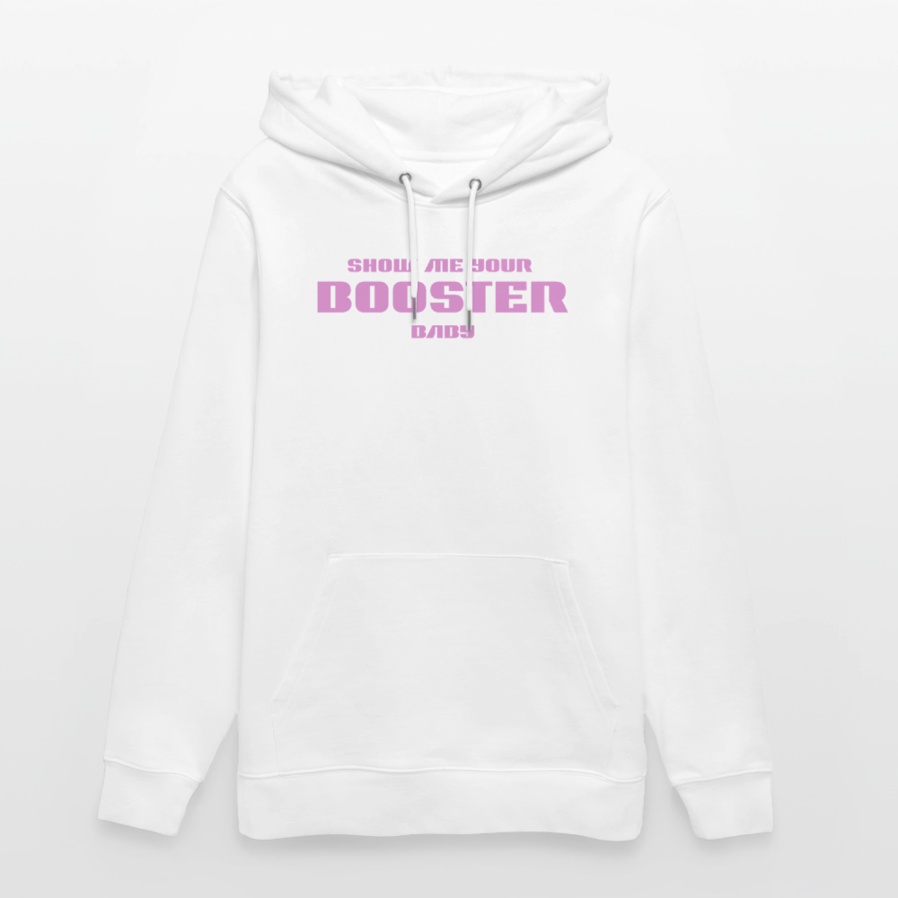 Unisex Hoodie Bio – "Show Me Your Booster Baby" | Astronauten-Vibes & Space-Look - Weiß