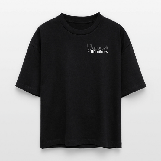 Lift Others | Organic Empowerment Shirt im Boxy Schnitt | White Print - Schwarz