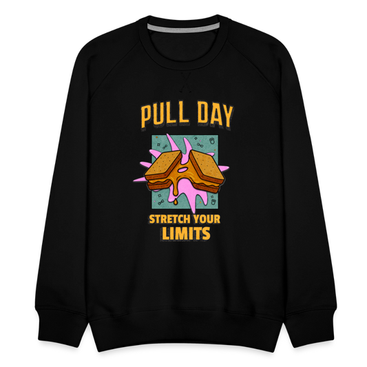 Lustiges Gym Sweatshirt "Pull Day – Stretch Your Limits" | Premium Sweatshirt | Fitness & Gym Streatwear - Schwarz