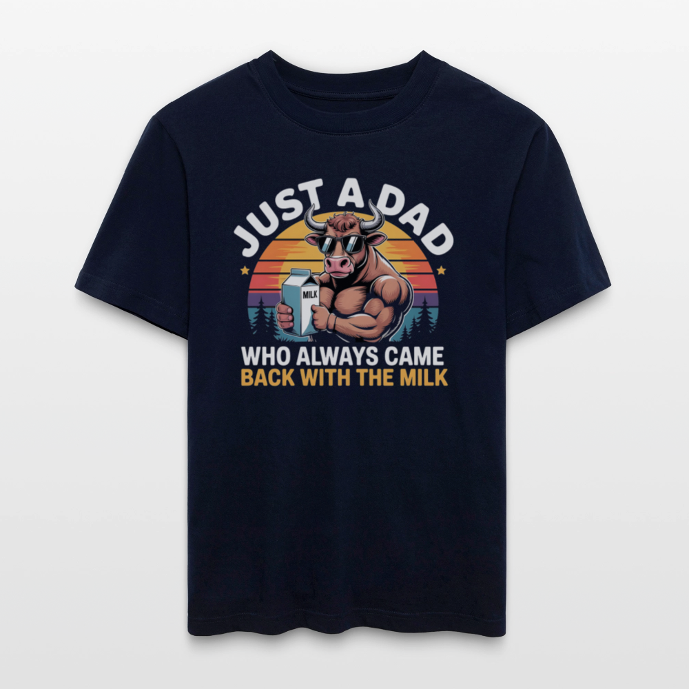 Vatertags Relaxed Fit (Unisex) T-Shirt „Just a Dad Who Always Came Back With the Milk“ | Lustiges Bullendesign - Navy