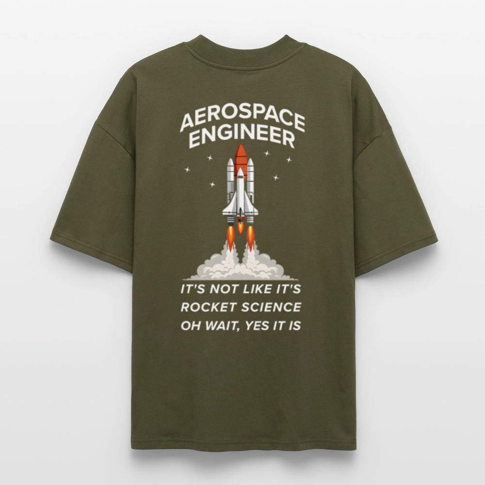 Premium Organic Oversized Shirt "Aerospace Engineer" | Backprint Rocket Science Design - Khaki