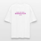 Oversized Shirt Unisex – "Show Me Your Booster Baby" | Space Comic Style | Bio-Baumwolle - Weiß