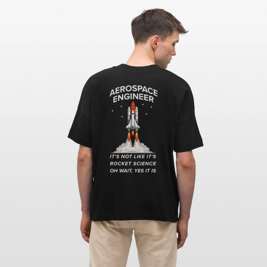 Premium Organic Oversized Shirt "Aerospace Engineer" | Backprint Rocket Science Design - Schwarz