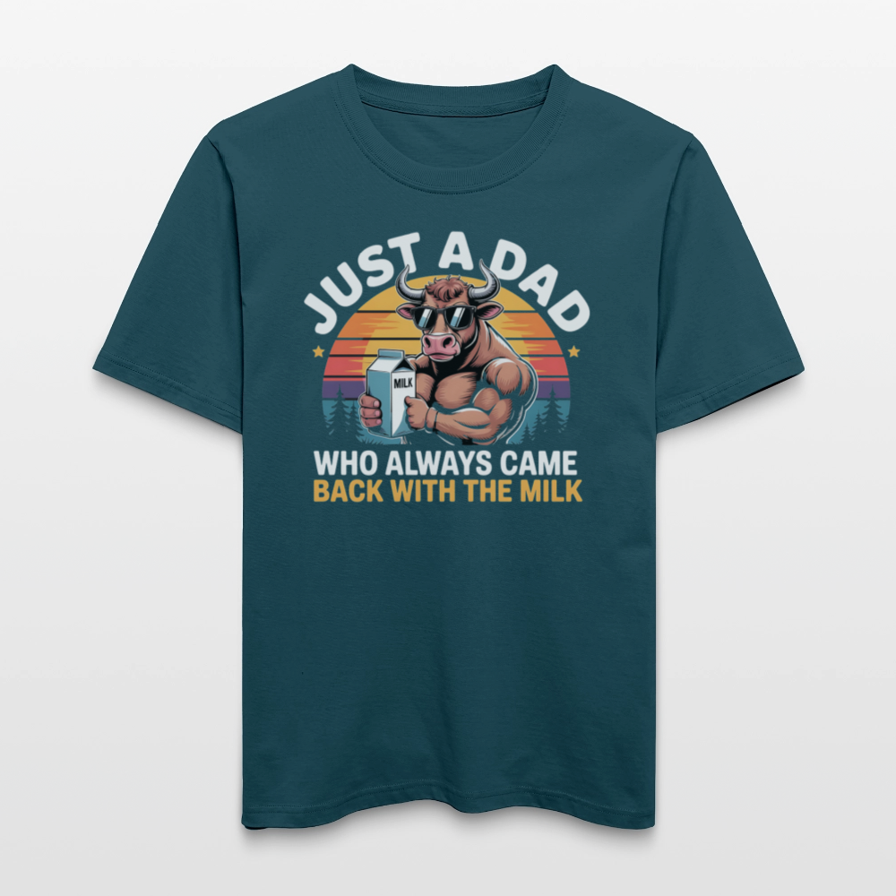Vatertags Relaxed Fit (Unisex) T-Shirt „Just a Dad Who Always Came Back With the Milk“ | Lustiges Bullendesign - Dunkles Petrol