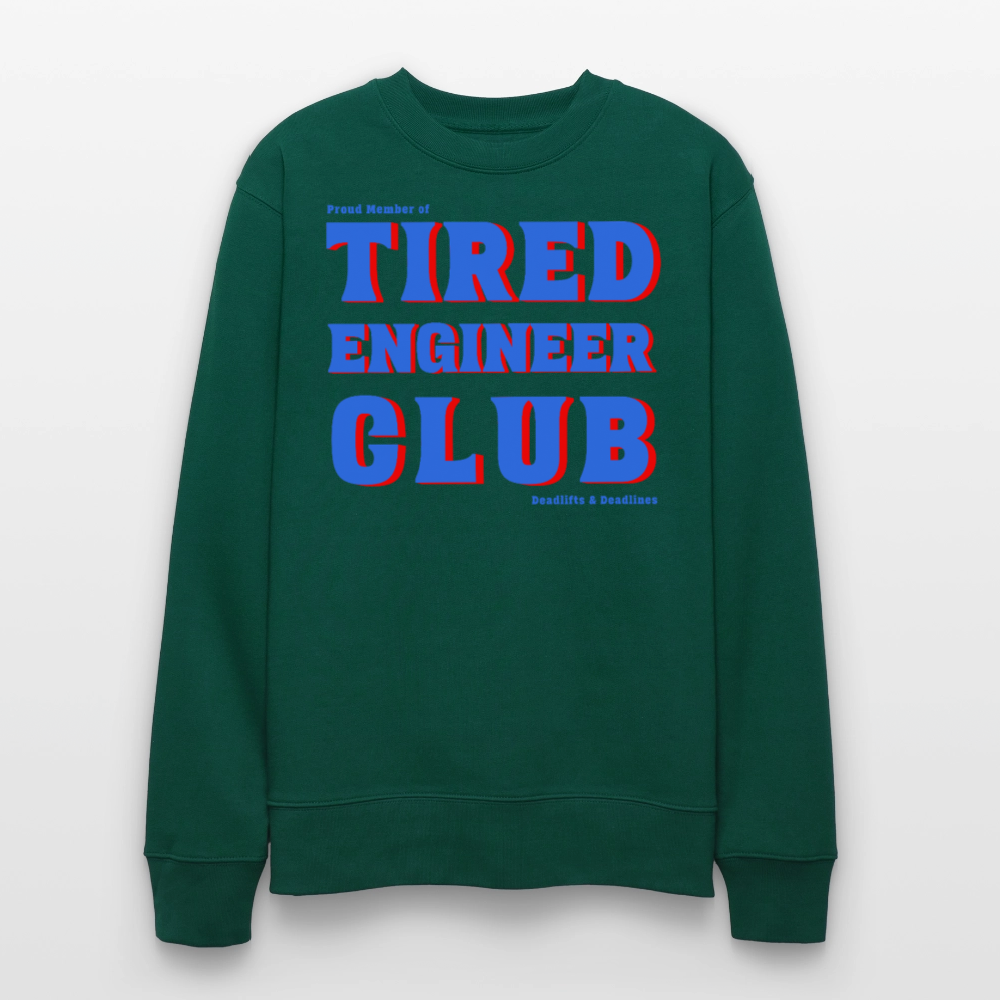Tired Engineer Club Sweatshirt – Bio & Unisex | Planet Pioneers - Forest