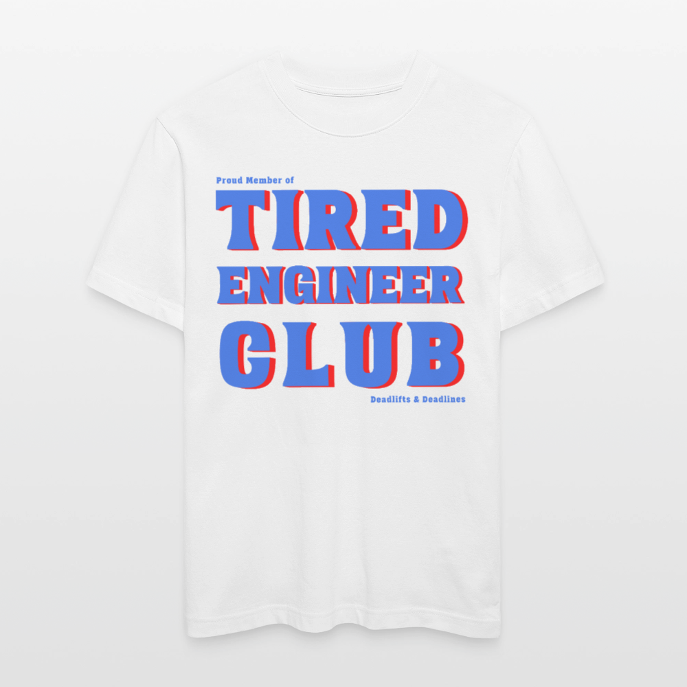 Tired Engineer Club T-Shirt – Relaxed Fit Bio Unisex | Planet Pioneers - Weiß