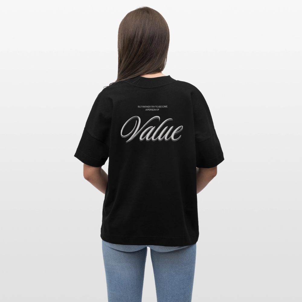 Oversized T-Shirt Unisex Bio-Baumwolle - Shirt mit inspirierendem Zitat | Premium Organic Streetwear | Person of Value - Schwarz
