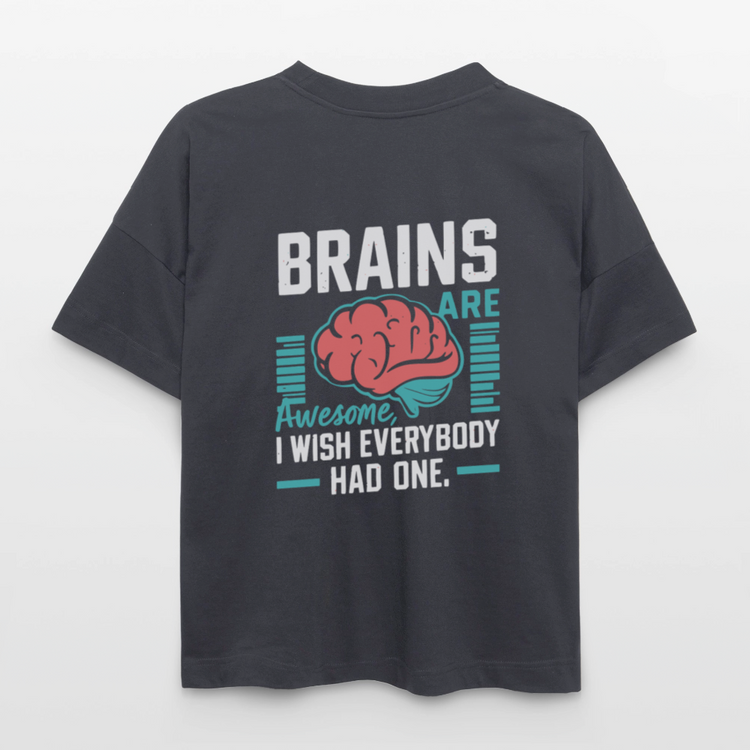 Unisex Bio Oversized Shirt Brains Are Awesome – Lustiges Gehirn-Design als Backprint - (Dark) - Indigoblau