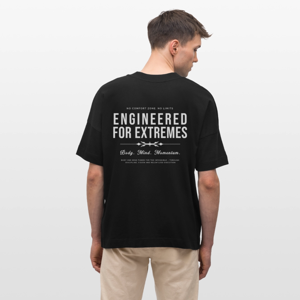 Motivierendes Oversized Shirt | Engineered For Extremes | 100% Bio-Baumwolle - Schwarz