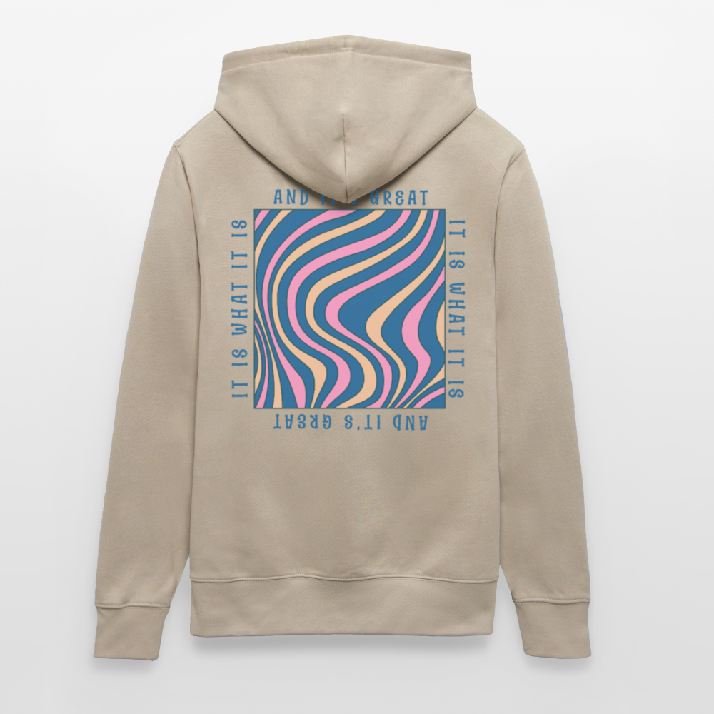 Premium Oversized Lifestyle Hoodie | It Is What It Is Design | 100%-Bio Baumwolle Unisex - Beige