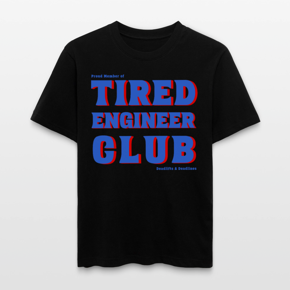 Tired Engineer Club T-Shirt – Relaxed Fit Bio Unisex | Planet Pioneers - Schwarz