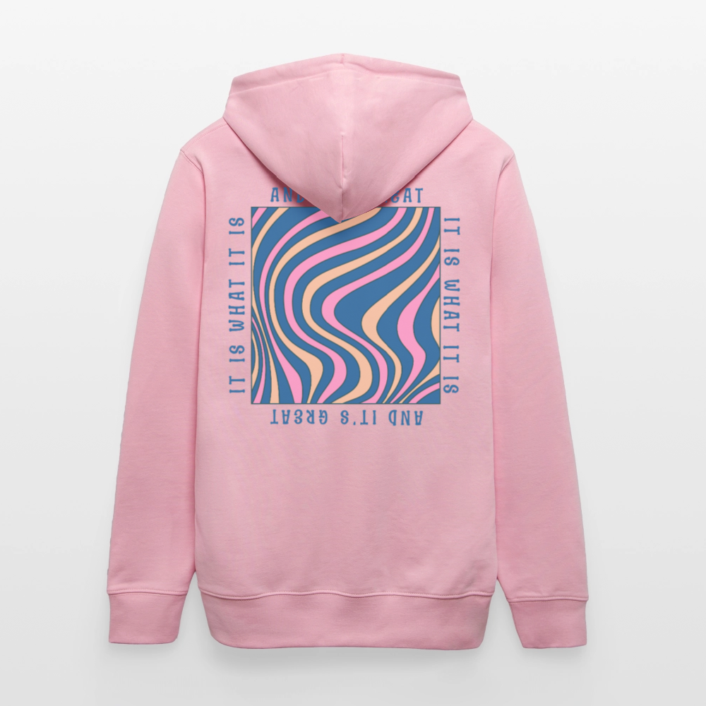 Premium Oversized Lifestyle Hoodie | It Is What It Is Design | 100%-Bio Baumwolle Unisex - Hellrosa