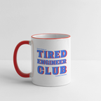 Tired Engineer Club Tasse – Keramiktasse mit Statement | Planet Pioneers - Weiß/Rot