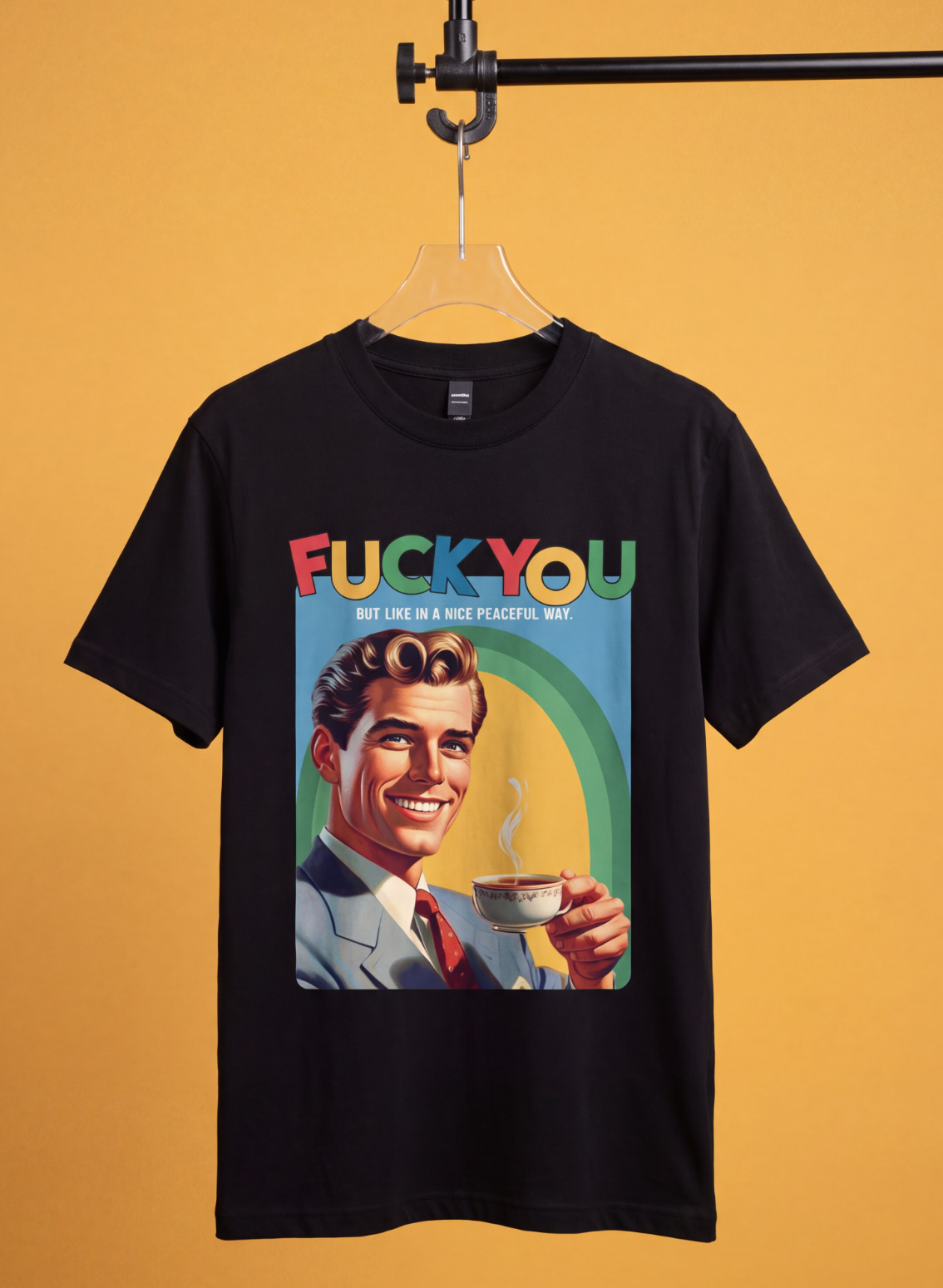"F*UCK YOU - But In A Nice Peaceful Way" Premium T-Shirt – Retro Print